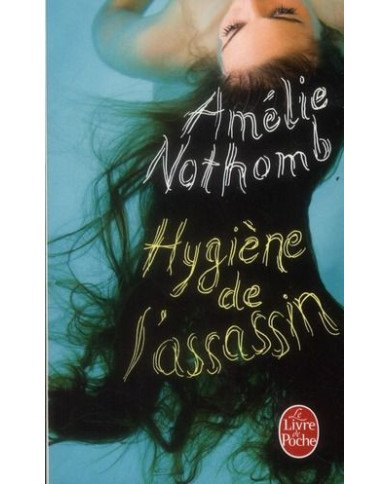 Hygiène de l'assassin Hygiène de l'assassin
