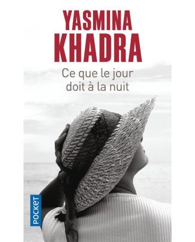 Ce que le jour doit à la nuit Ce que le jour doit à la nuit