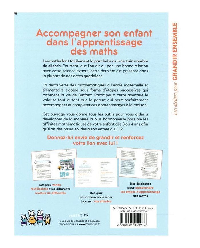 Accompagner son enfant dans l'apprentissage des maths : comprendre votre enfant, le motiver et jouer avec lui