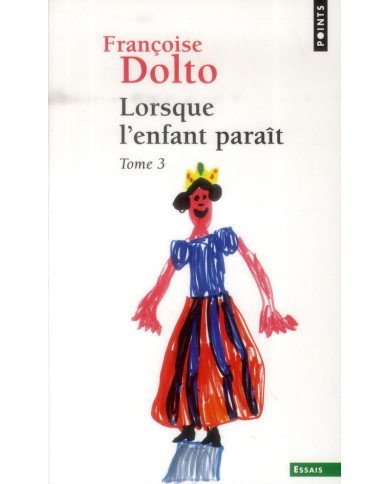 Lorsque l'enfant paraît. Vol. 3 Lorsque l'enfant paraît. Vol. 3