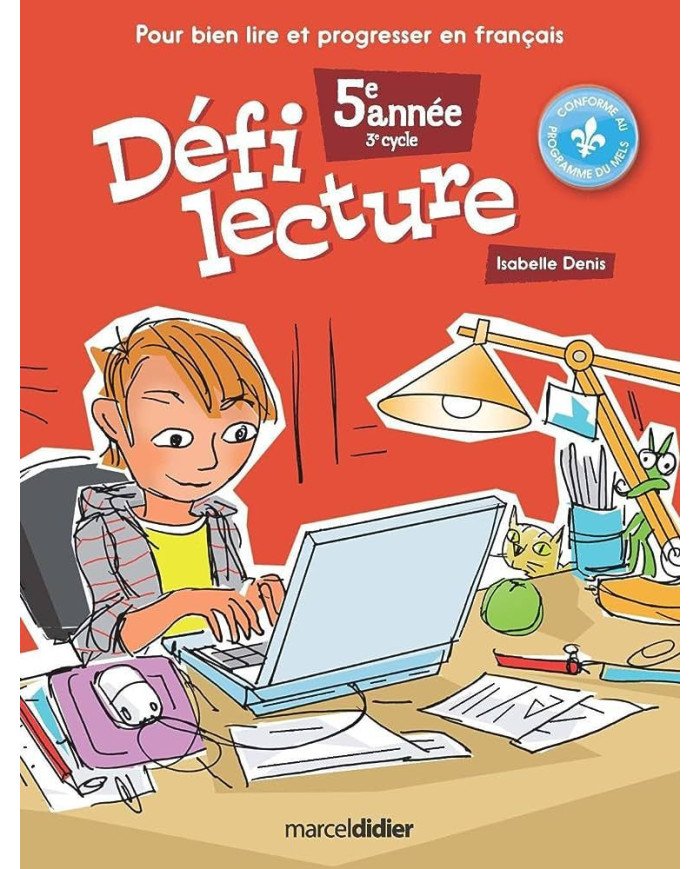 Defi lecture: pour bien lire et progresser en francais (5e annee)