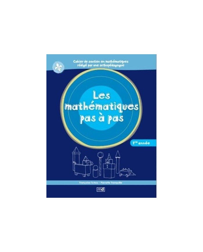 Les mathematiques pas a pas, 1re annee