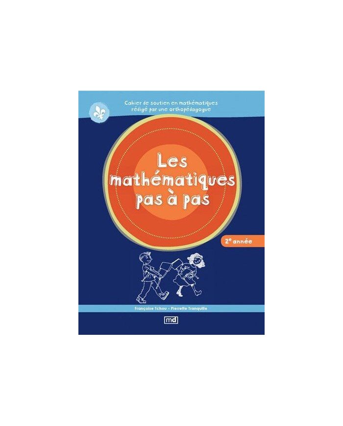 Les mathematiques pas a pas, 2e annee