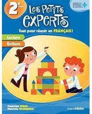 Les petits experts : 2e annee/ ce1 tout pour reussir en francais Les petits experts : 2e annee/ ce1 tout pour reussir en francais