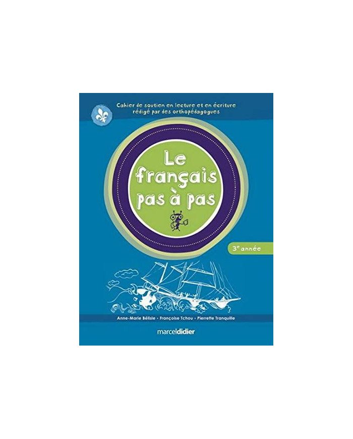 Le francais pas a pas 3e annee