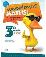 Completement maths! : 3e annee