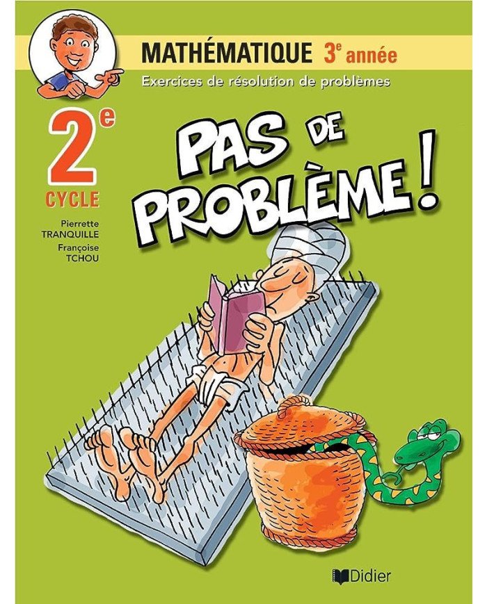 Pas de probleme mathematique 3eme annee ce2