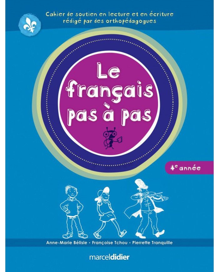 Le francais pas a pas 4e annee