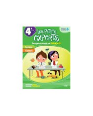 Les petits experts : 4e annee/ce2 tout pour reussir en francais
