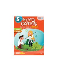 Les petits experts : 5e annee/cm1 tout pour reussir en francais