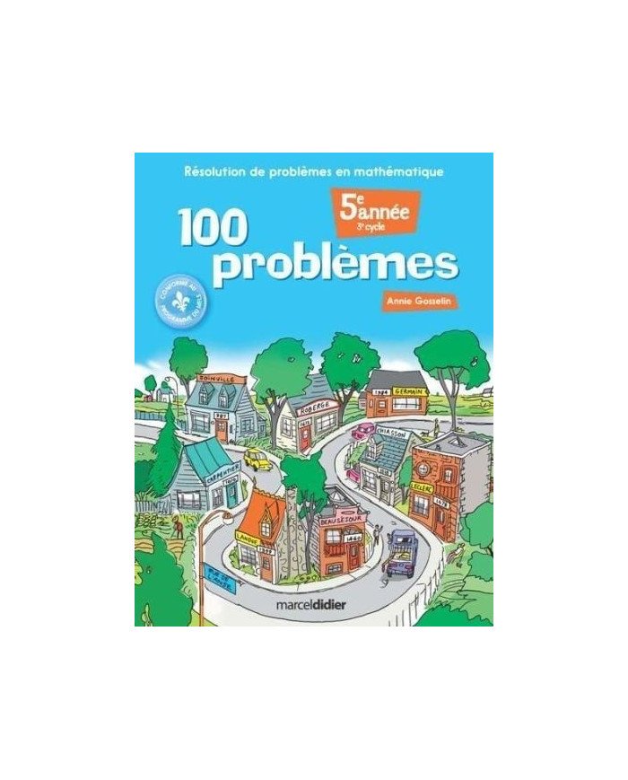 100 problemes: resolution de problemes en mathematique (5e annee)