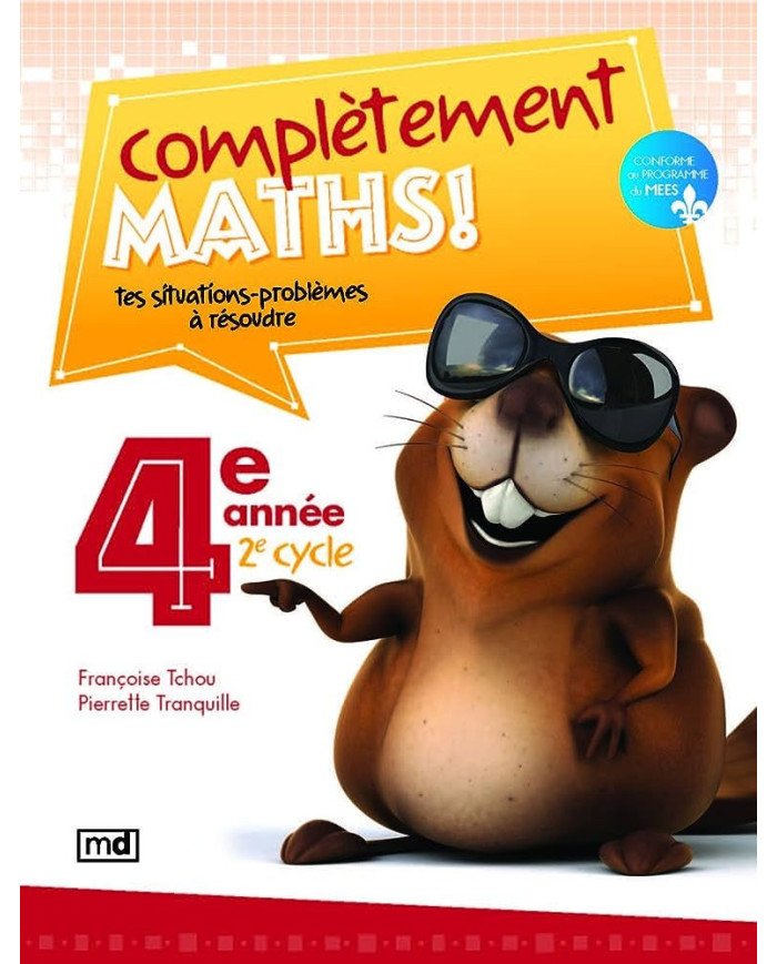 Completement maths! : 4e annee