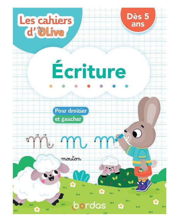 Les cahiers d'Olive - Ecriture - Dès 5 ans