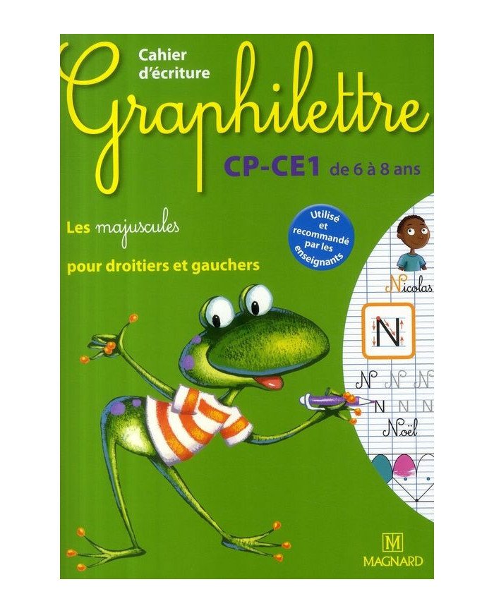 Graphilettre : CP-CE1 - cahier d'écriture - les majuscules pour droitiers et gauchers - de 6 à 8 ans
