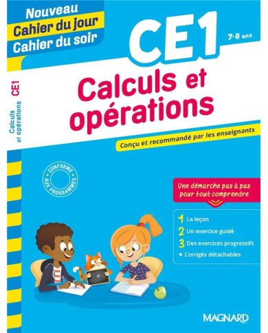 Cahier du jour / cahier du soir : calculs et opérations - CE1 - conçu et recommandé par les enseignants
