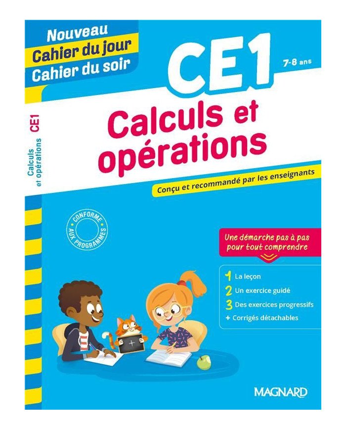 Cahier du jour / cahier du soir : calculs et opérations - CE1 - conçu et recommandé par les enseignants