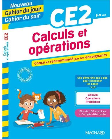 Cahier du jour / cahier du soir : calculs et opérations - CE2 - conçu et recommandé par les enseignants