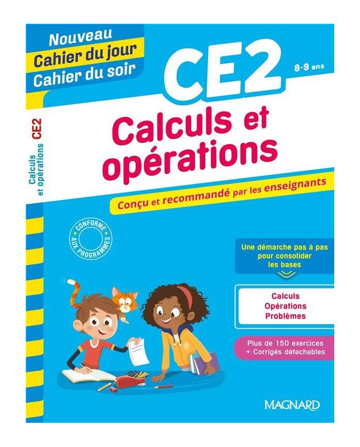 Cahier du jour / cahier du soir : calculs et opérations - CE2 - conçu et recommandé par les enseignants