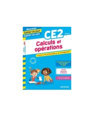 Cahier du jour / cahier du soir : calculs et opérations - CE2 - conçu et recommandé par les enseignants