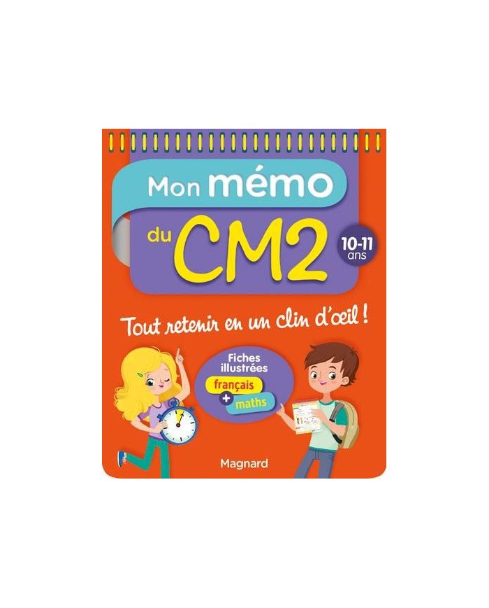 Mon mémo : du CM2 - 10-11 ans - tout retenir en un clin d'oeil ! (spirale)