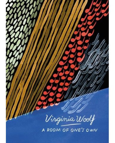 A Room of One's Own - Virginia Woolf A Room of One's Own - Virginia Woolf