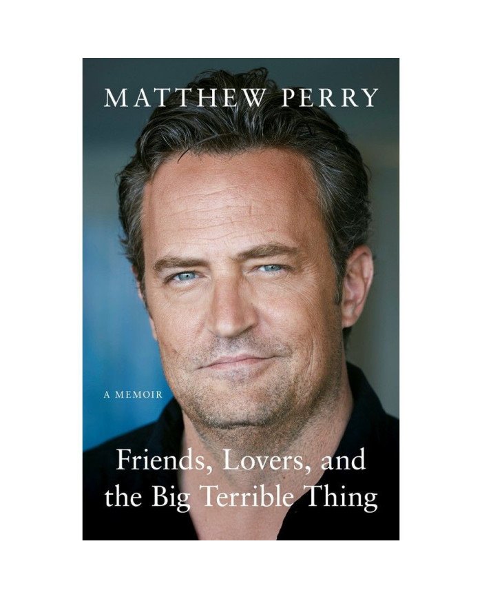 Friends, Lovers and the Big Terrible Thing - Matthew Perry