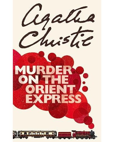 Murder on the Orient Express - Agatha Christie Murder on the Orient Express - Agatha Christie
