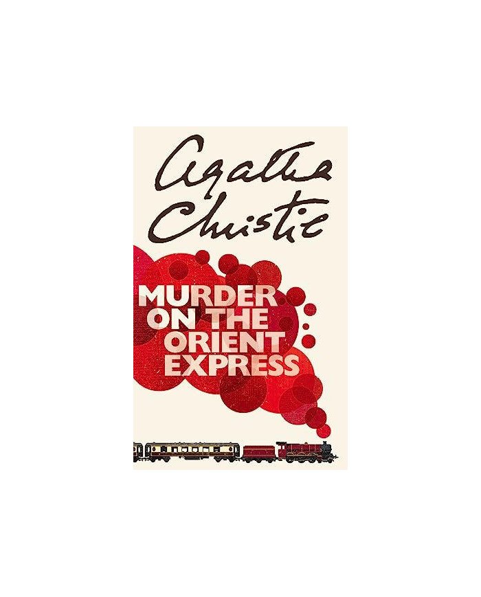 Murder on the Orient Express - Agatha Christie