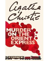 Murder on the Orient Express - Agatha Christie