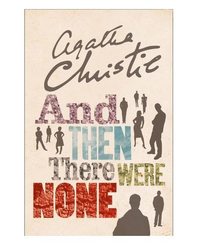 And Then There Were None - Agatha Christie And Then There Were None - Agatha Christie
