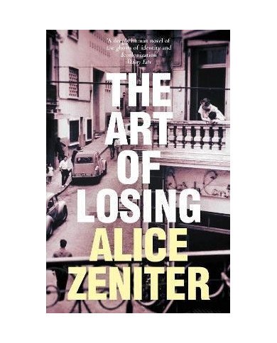 The Art of Losing (édition en anglais) The Art of Losing (édition en anglais)