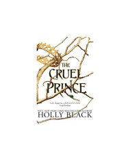 The Cruel Prince (édition en anglais)