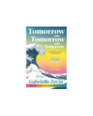 Tomorrow, and Tomorrow, and Tomorrow (édition en anglais)