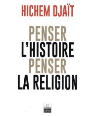 Penser Histoire Penser La Religion